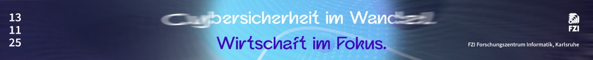 Cybersicherheit im Wandel. Wirtschaft im Fokus.